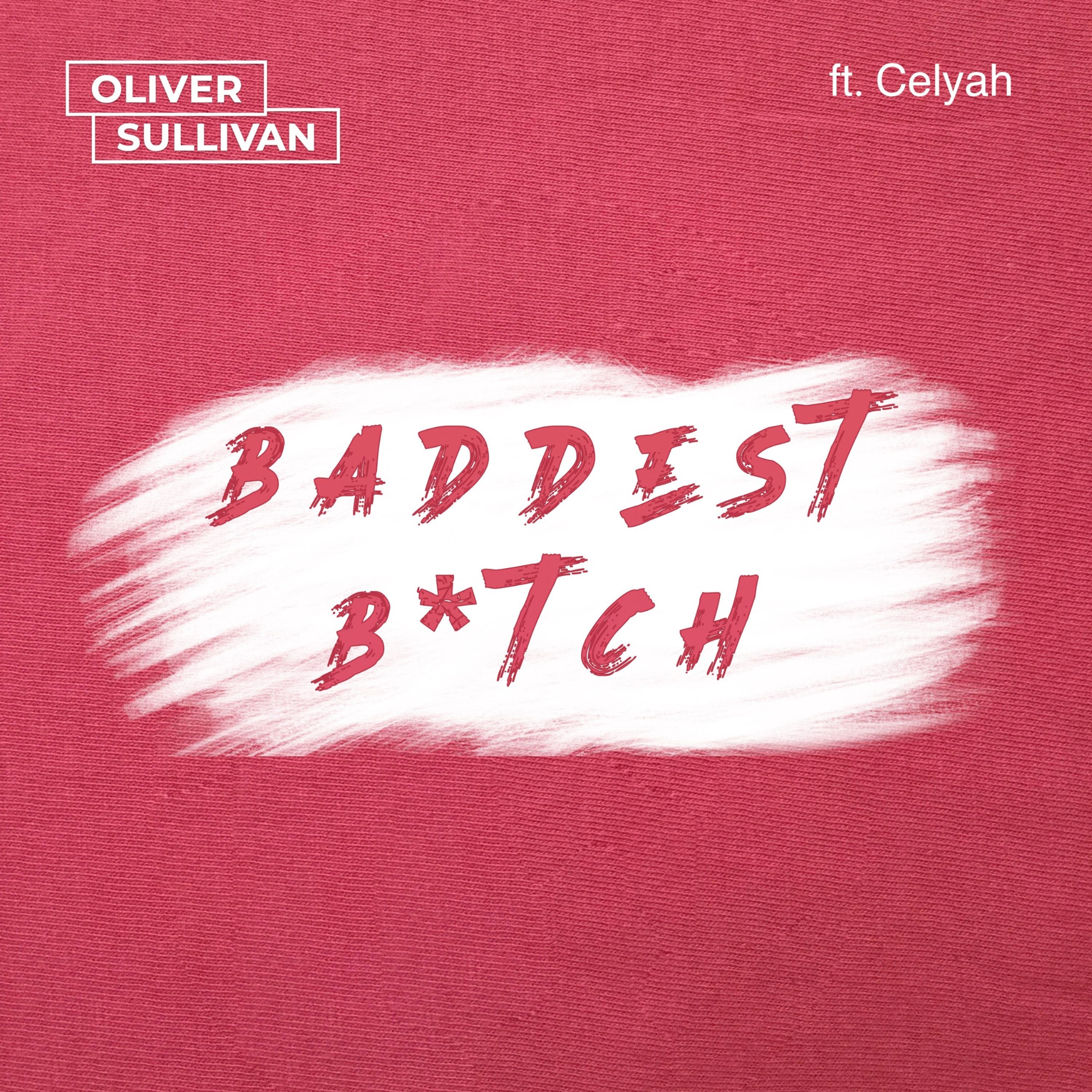 Baddest B*tch