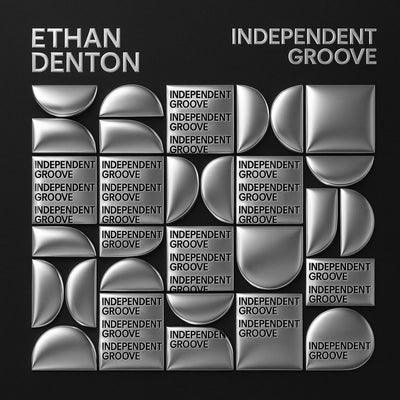 Independent Groove by Ethan Denton — distributed by Kiss The Lake
