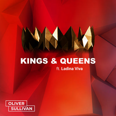 Kings & Queens 2024 by Oliver Sullivan Ft. Ladina Viva — distributed by Kiss The Lake