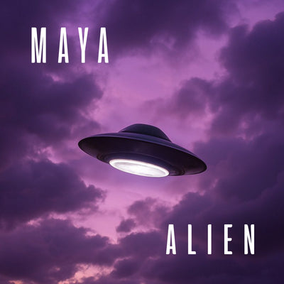 Alien by MAYA  — distributed by Kiss The Lake