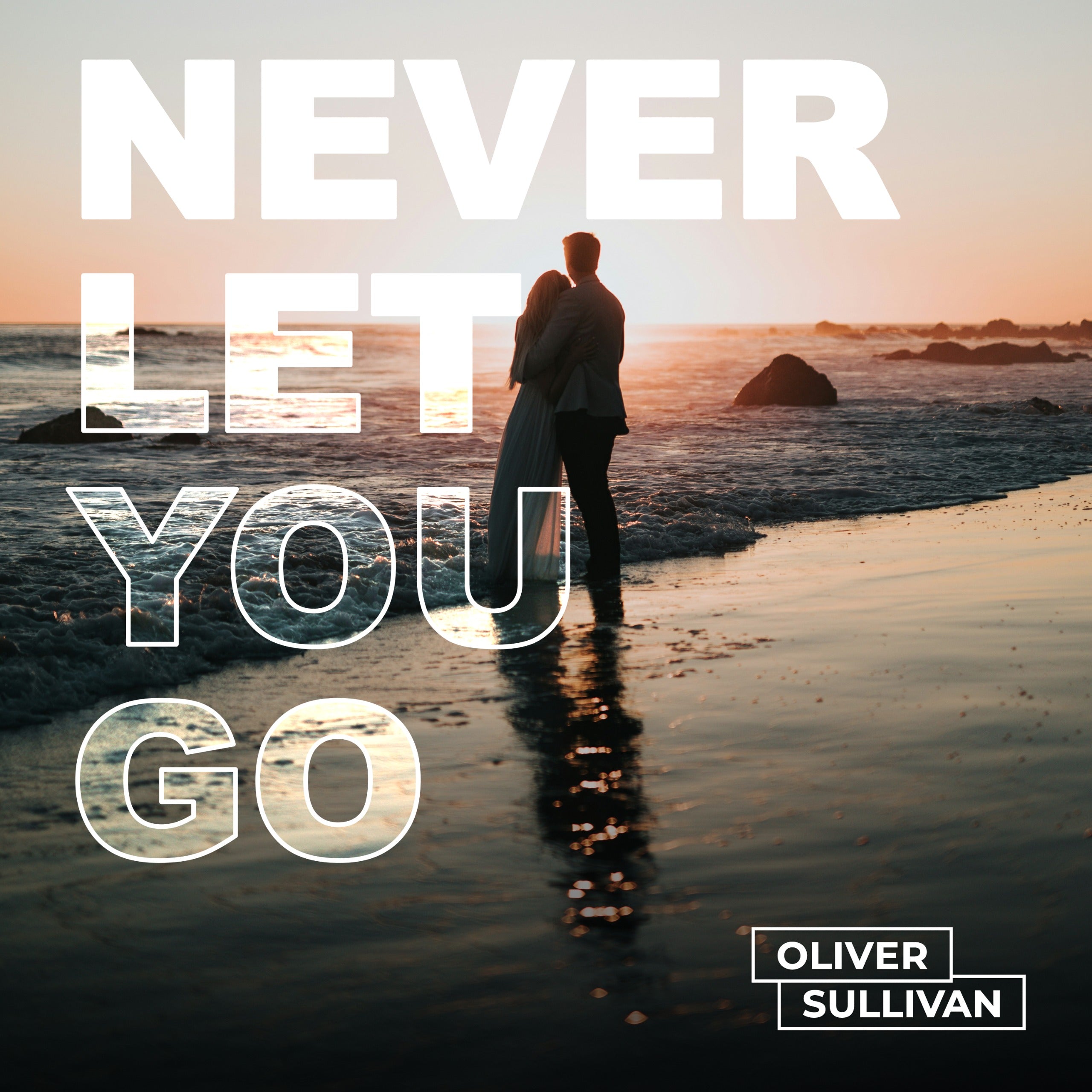 Never Let You Go by Oliver Sullivan  — distributed by Kiss The Lake